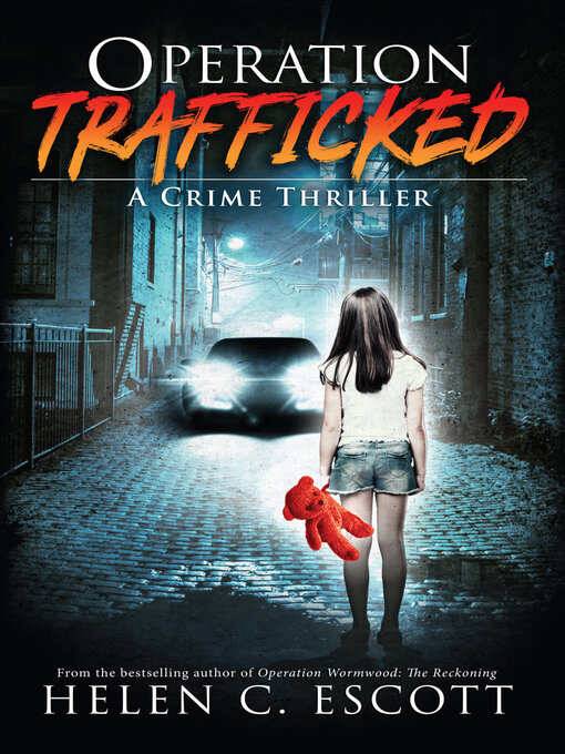 Title details for Operation Trafficked by Helen C. Escott - Wait list